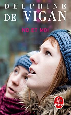 Book cover of No Et Moi by Delphine de Vigan